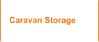 Caravan Storage