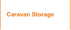 Caravan Storage